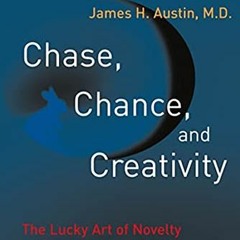 [VIEW] EBOOK EPUB KINDLE PDF Chase, Chance, and Creativity: The Lucky Art of Novelty (The MIT Press)