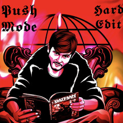 Push Mode (Hard Edit)