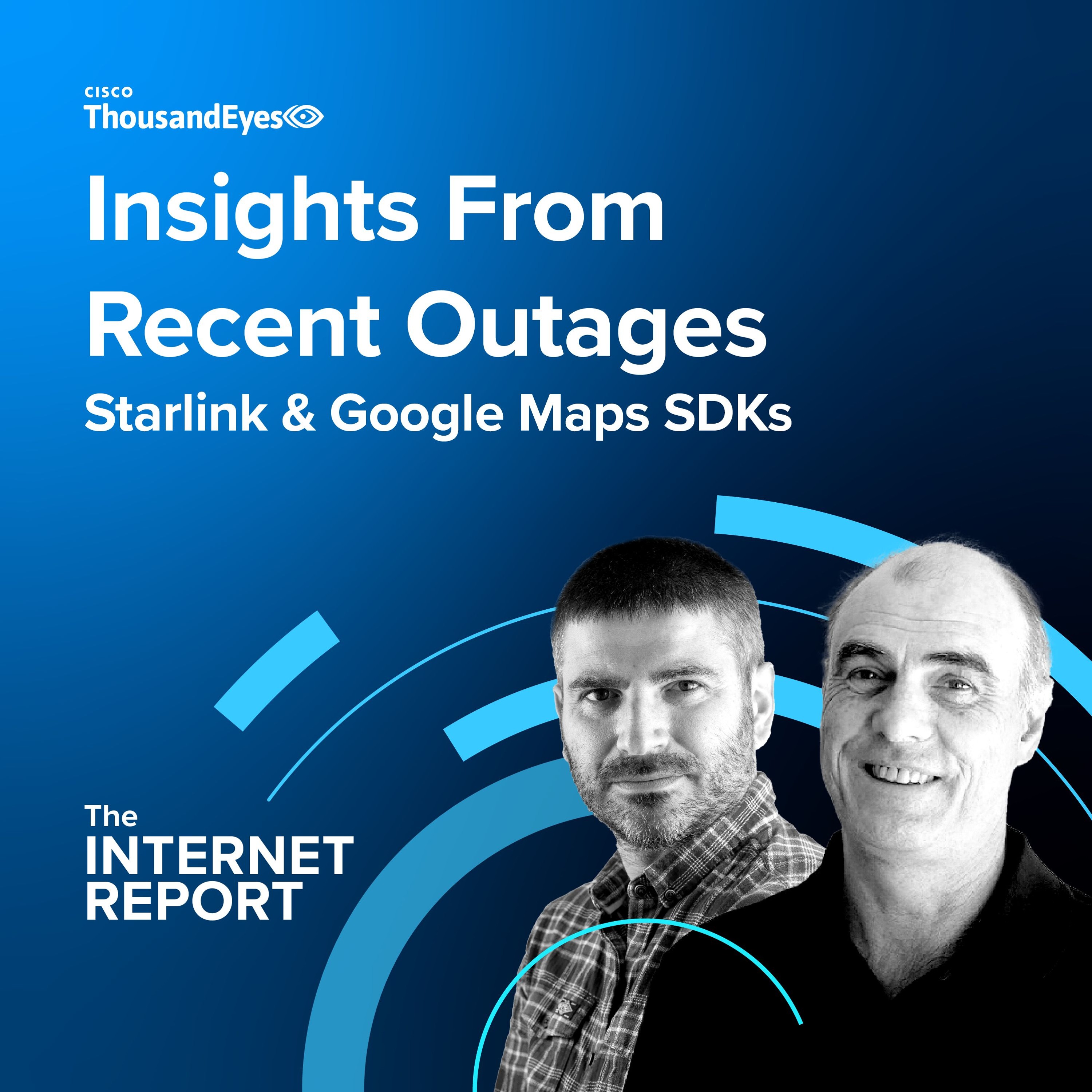 Insights From Recent Outages: Starlink & Google Maps SDKs