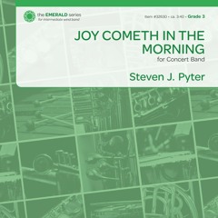 Joy Cometh in the Morning (Band Gr. 3) - Steven J. Pyter