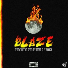 Blaze - ft Sean Reloaded, El Boogie
