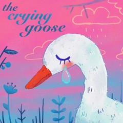 the crying goose