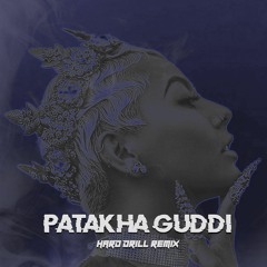 Patakha Guddi (Hard Drill Remix)(Nooran Sisters)