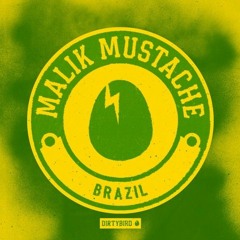 Malik Mustache - Brazil (Carlos Pineda Remix)