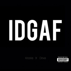 IDGAF Freestyle