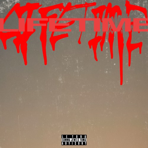 LE YORA - LIFETIME