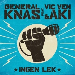 Ingen Lek (feat. Vic Vem & AKI)