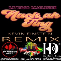 Raymond Ramnarine Ft. Kevin Einstein - Nack ah ting Remix