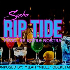 SASHA - RIPTIDE (prod. by THE MAGNIFICENT KOTRA NOSTRA)