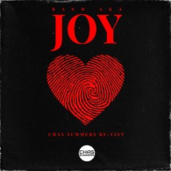 Joy (Chas Summers Re-visit)