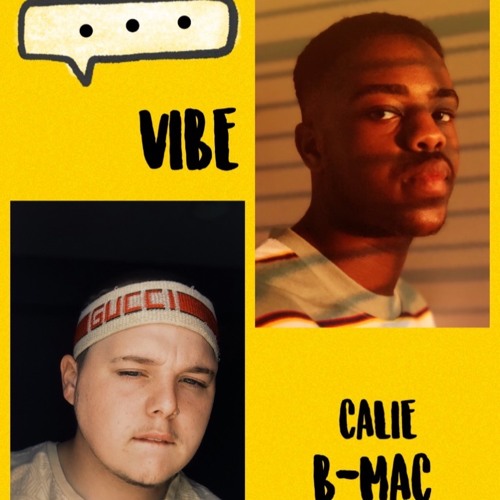 VIBE FEAT. B-MAC