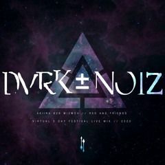 DVRK±NOIZ - RSO and Friends Virtual Festival Mix (AKIIRA AMANE B2B WIZWOH)