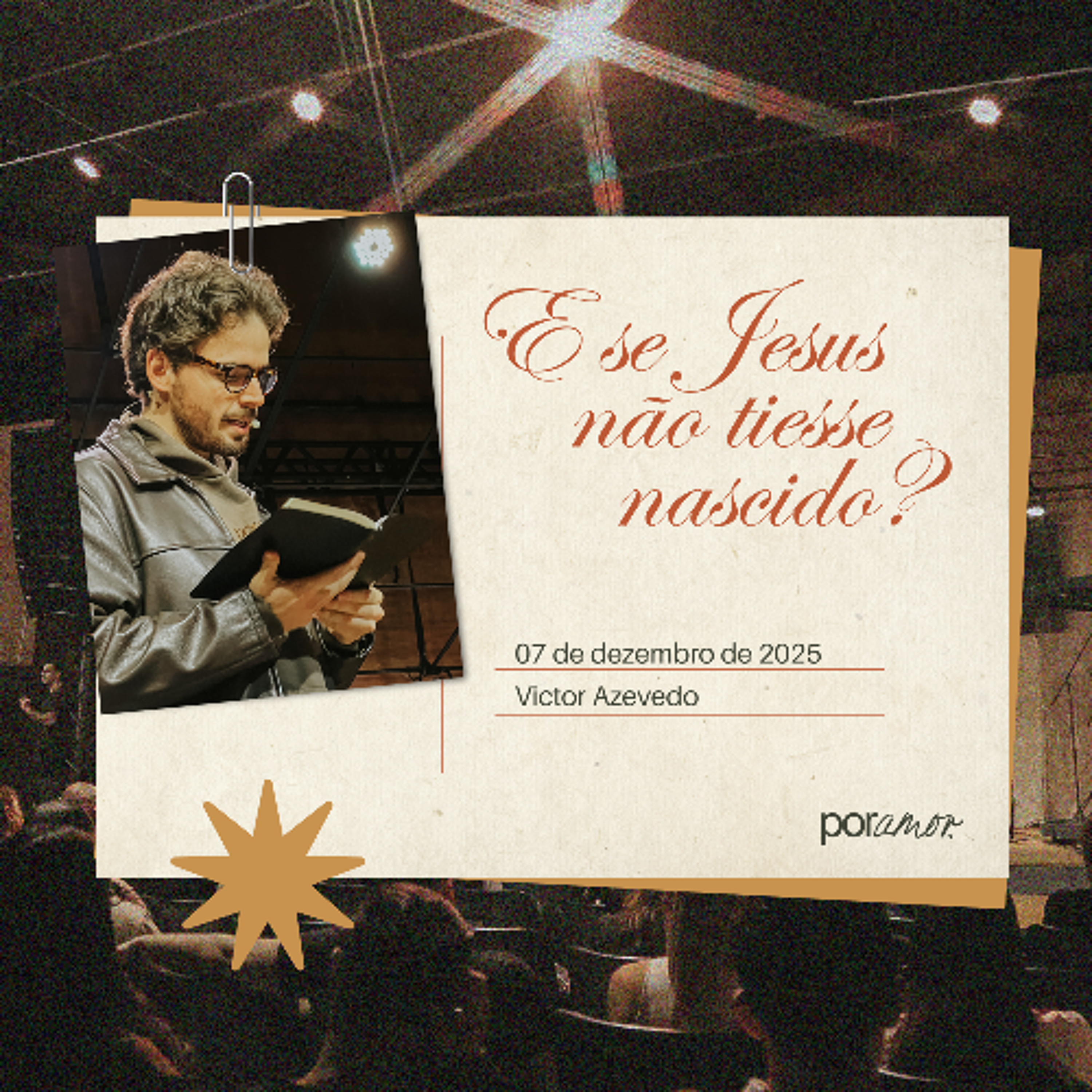 E se Jesus não tivesse nascido?  | Igreja Por Amor | Victor Azevedo | 07 de Dezembro de 2025