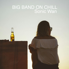 Big Band on Chill