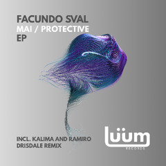Facundo Sval - Mai (Kalima Remix) [Luum Records]