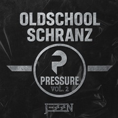 Oldschool Schranz Pressure VOL. 2 || 160 BPM