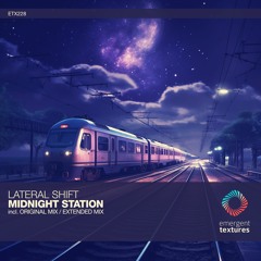 Lateral Shift - Midnight Station (Original Mix) [ETX228]