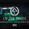 Of The Trees - Live @ Electric Forest Festival 2025 (Full Set) DJ mix artwork - Electronic music tracklist cover image