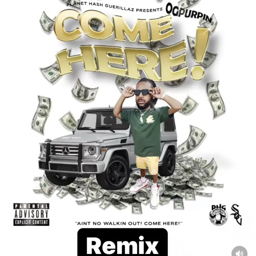 Come Here remix
