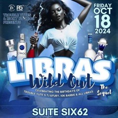 [Trendsettaz Ent] Libras Wild Out PROMO MIX | September 25th, 2024