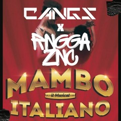 Mambo Italiano (CANGS X RNGGAZNC EDIT)