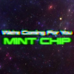 We're Coming For You