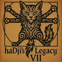 haDjì's Legacy VII