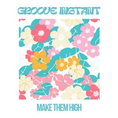 Make them high