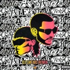 DJ Snake, Peso Pluma - Teka (DJ Smemo Remix)