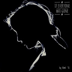 If Everyone was gone