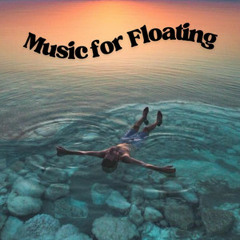 Music For Floating