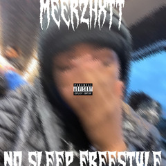 No-Sleep Freestyle