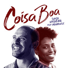 Coisa Boa (feat. Mahmundi)