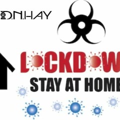 D.N.HAY - Lockdown Essentials Pt2 (EA Vibes)