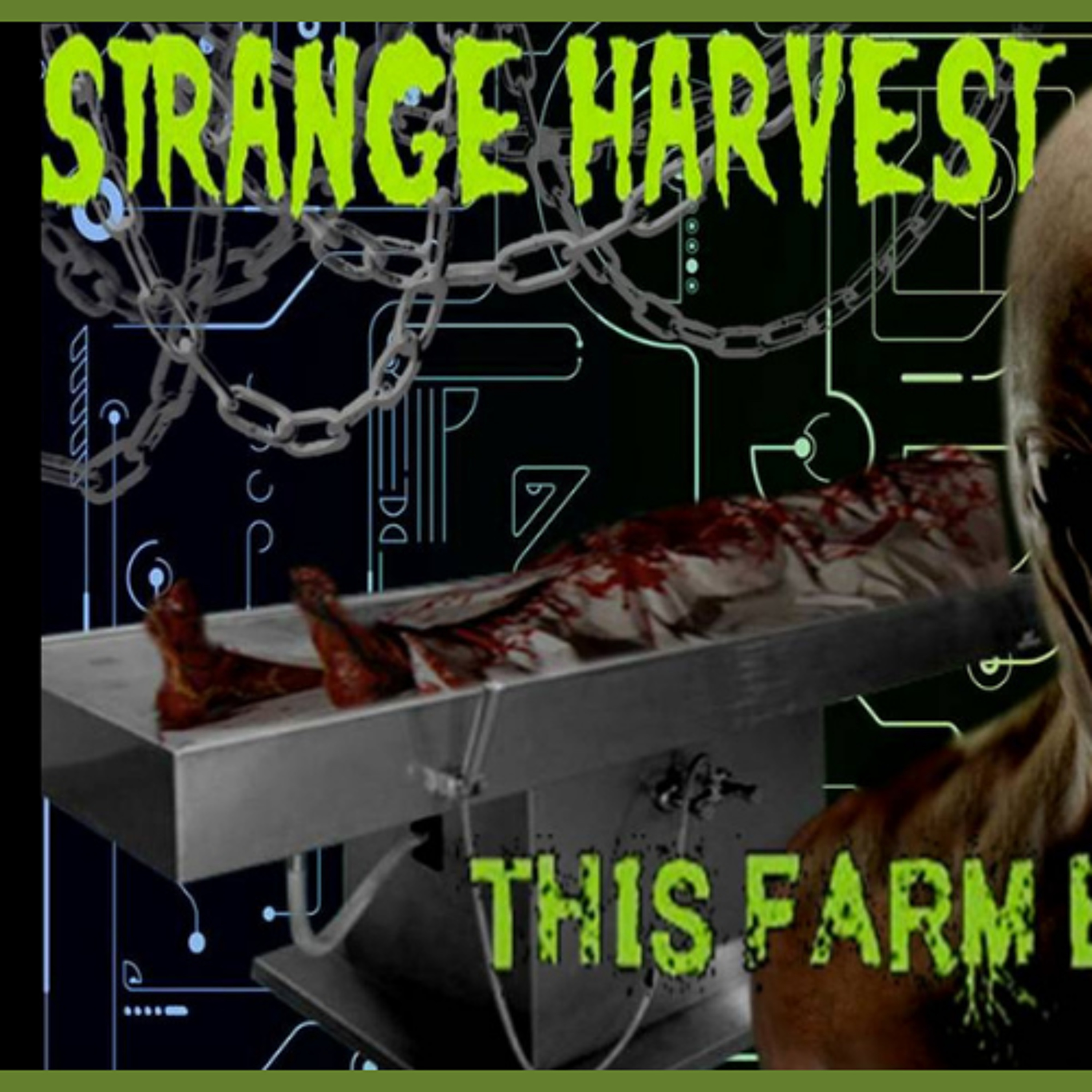 Ground Zero Rewind - STRANGE HARVEST THIS FARM EARTH