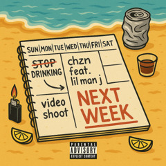 chzn feat. Lil Man J - next week