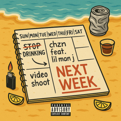 chzn feat. Lil Man J - next week