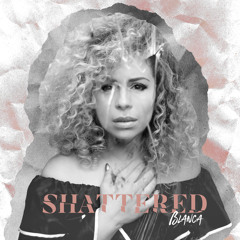 Shattered