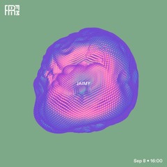 RRFM • Jaimy • 08-09-2022