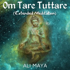 Om Tare Tu Tare Extended Meditation