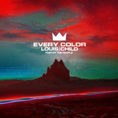 Louis The Child - Every Color ft Foster The People (Nieon Remix)