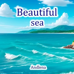 Beautiful Sea