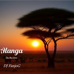 Atanga ( Deep House Version )
