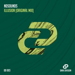 PREMIERE: NDsounds - Illusion [Dark Division]