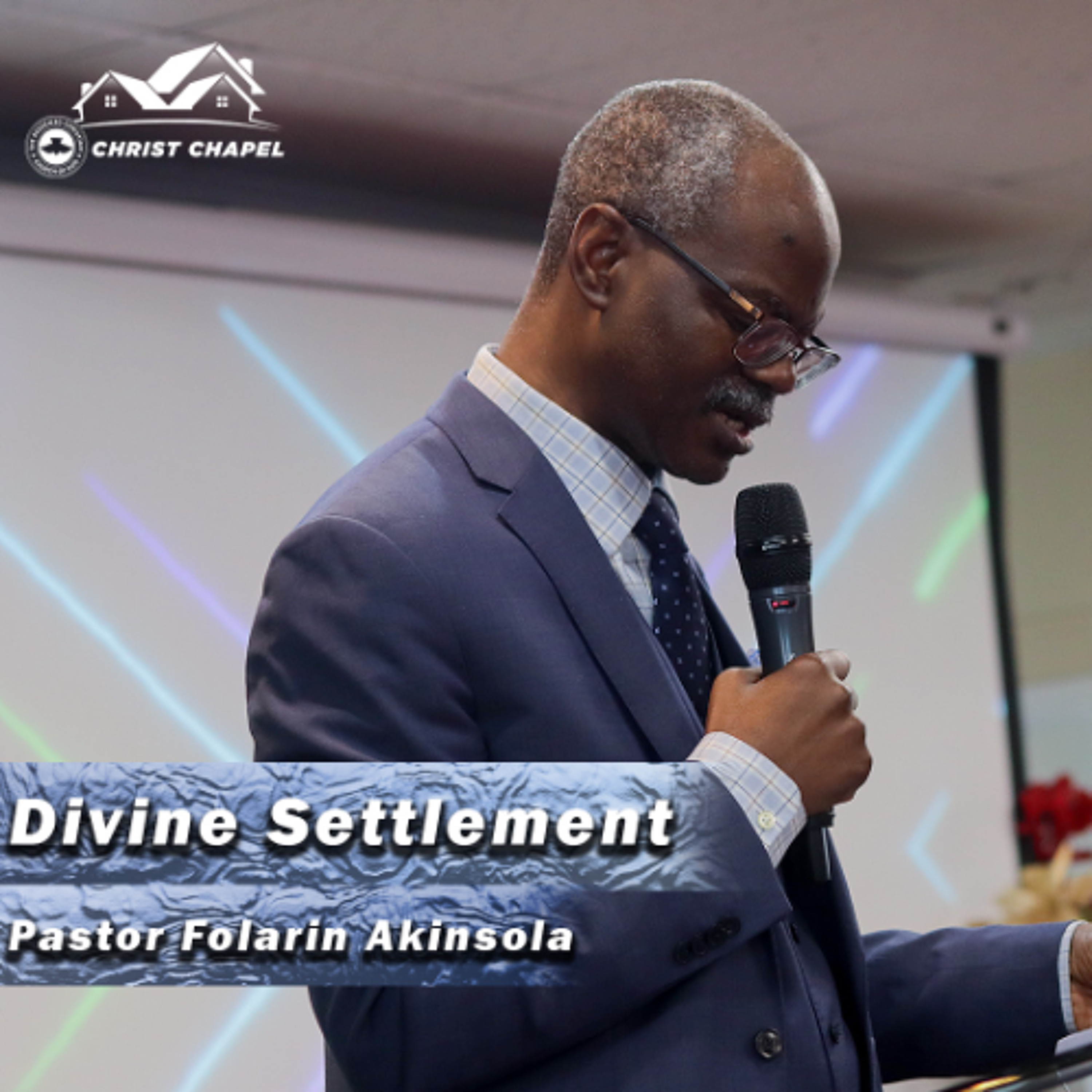 Divine Settlement | Pastor Folarin Akinsola | December 8, 2024 episode artwork