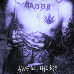 [FREE DL] Lil Peep - Awful Things (Gianma Bln Edit)