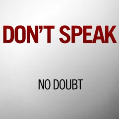 NO DOUBT - DONT SPEAK (DJ BigGrand DeepHouse Edit)