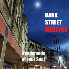 Bandstands Of Your Soul