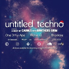 untitled techno *live* on technoFM with One Dirty Ape, Richie Q & Brooksie Christmas 2023