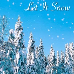 Let It Snow